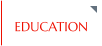EDUCATION
